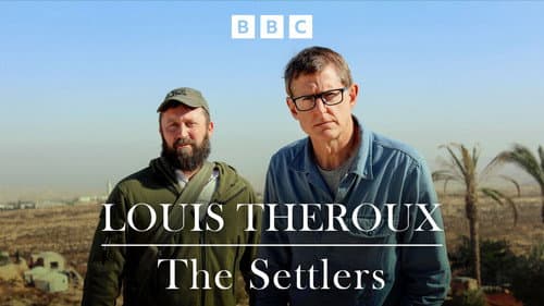 Louis Theroux: The Settlers still