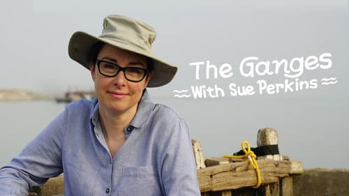 The Ganges with Sue Perkins still