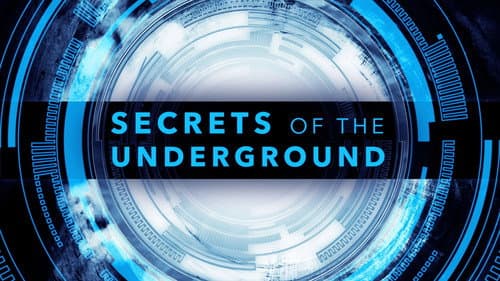 Secrets of the Underground still