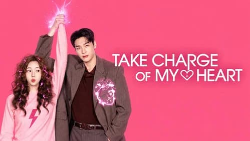 Take Charge of My Heart still