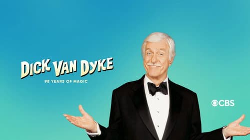 Dick Van Dyke: 98 Years of Magic still