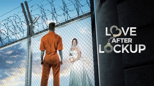 Love After Lockup still
