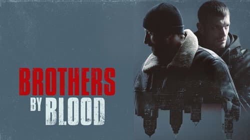 Brothers by Blood still