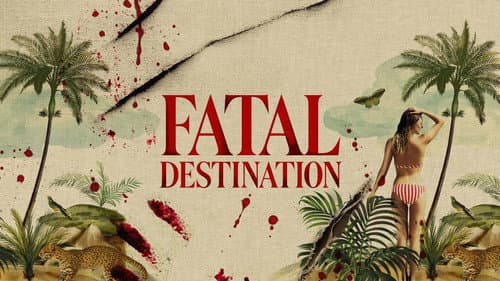 Fatal Destination still