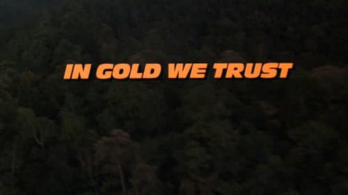 In Gold We Trust still