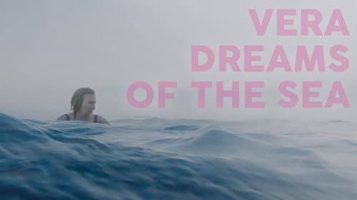 Vera Dreams of the Sea still