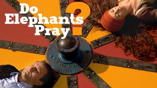 Do Elephants Pray? still