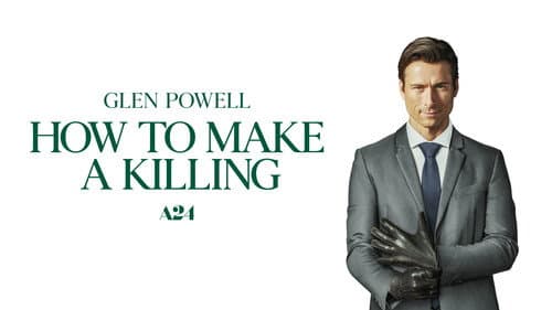 How to Make a Killing still