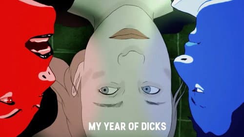 My Year of Dicks still