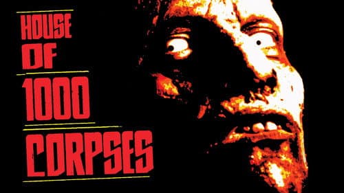 House of 1000 Corpses still
