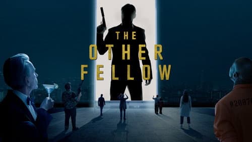 The Other Fellow still
