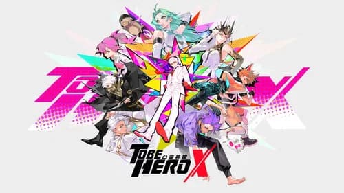 To Be Hero X still