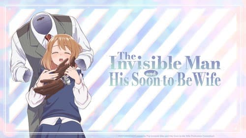 The Invisible Man and His Soon-to-Be Wife still