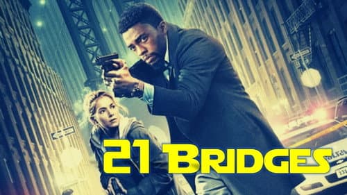 21 Bridges still