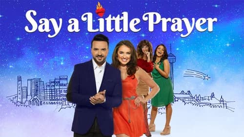 Say a Little Prayer still