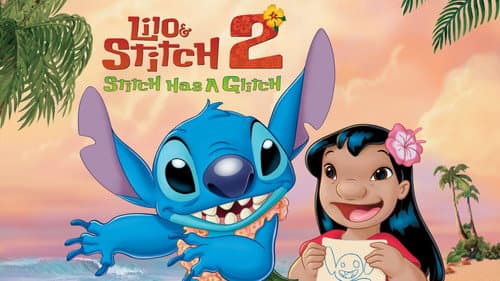 Lilo & Stitch 2: Stitch Has a Glitch still
