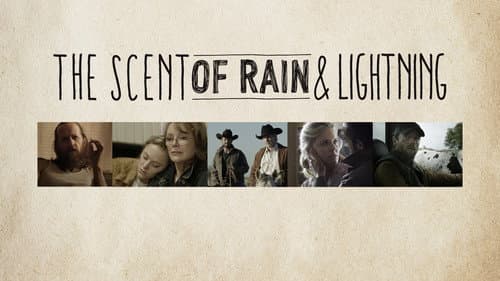 The Scent of Rain & Lightning still