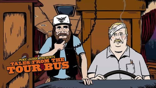 Mike Judge Presents: Tales from the Tour Bus still