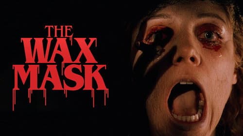 The Wax Mask still