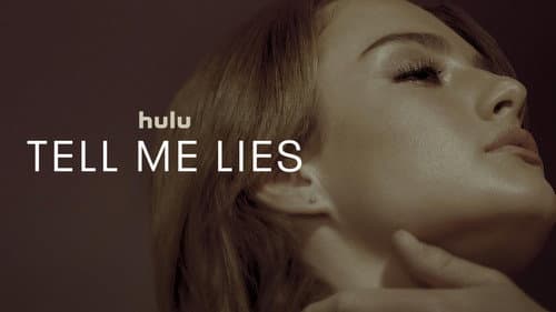 Tell Me Lies still