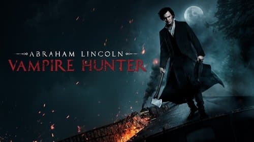 Abraham Lincoln: Vampire Hunter still