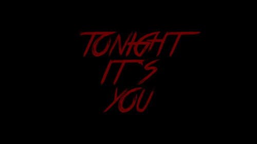 Tonight It's You still