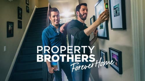 Property Brothers: Forever Home still