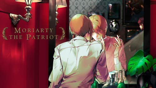 Moriarty the Patriot still
