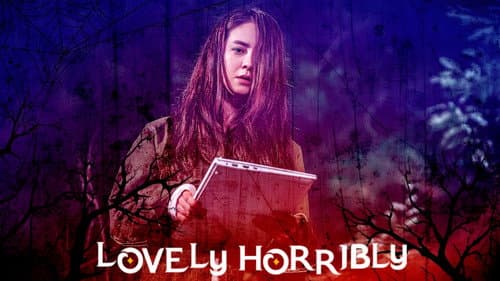 Lovely Horribly still