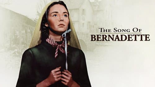 The Song of Bernadette still