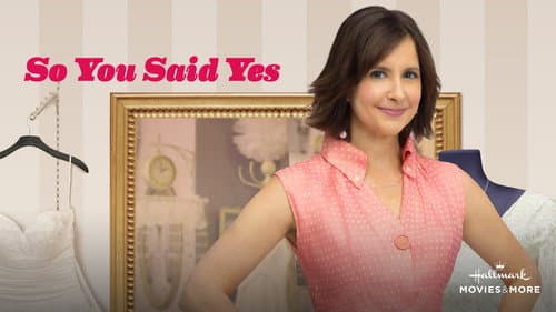 So You Said Yes still