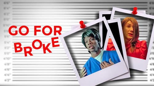 Go for Broke still