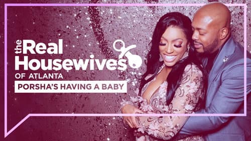 The Real Housewives of Atlanta: Porsha's Having a Baby still