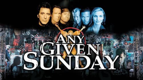 Any Given Sunday still