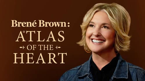 Brené Brown: Atlas of the Heart still