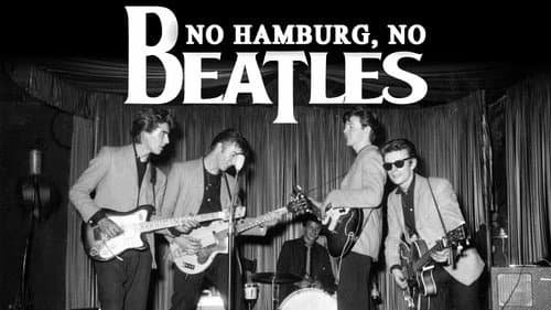 No Hamburg, No Beatles still