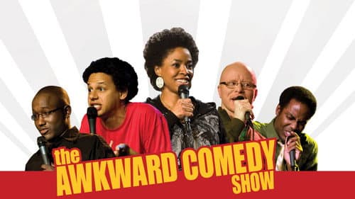 The Awkward Comedy Show still