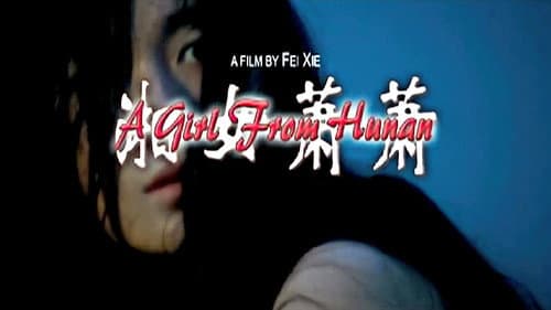 A Girl from Hunan still