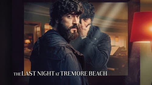 The Last Night at Tremore Beach still