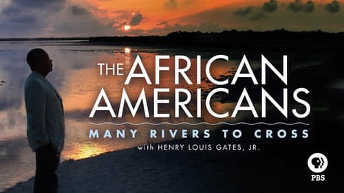 The African Americans: Many Rivers to Cross with Henry Louis Gates, Jr. still
