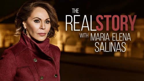 The Real Story with Maria Elena Salinas still