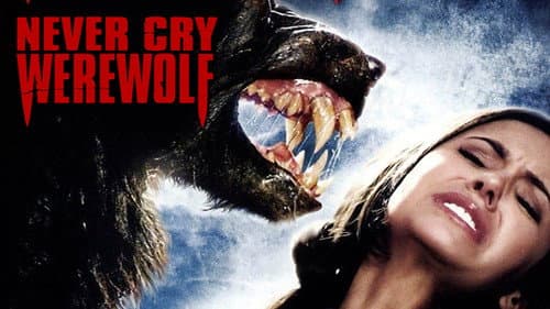 Never Cry Werewolf still