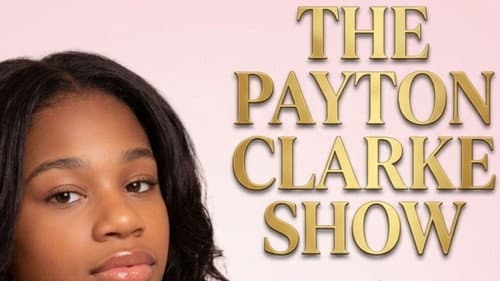 The Payton Clarke Show still