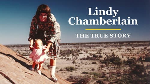 Lindy Chamberlain: The True Story still