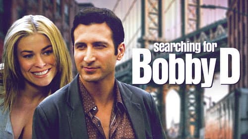 Searching for Bobby D still