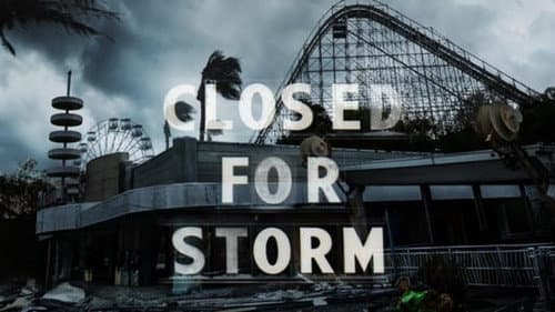 Closed for Storm still