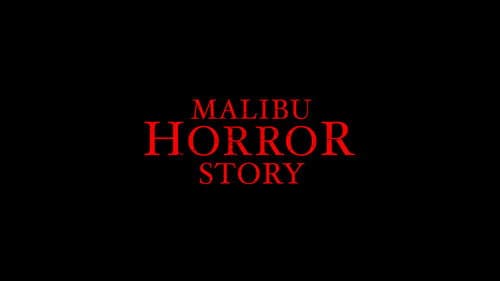Malibu Horror Story still