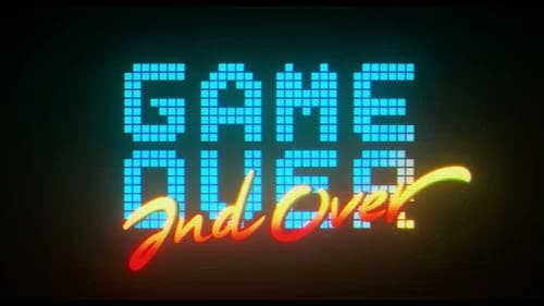 Game Over and Over still