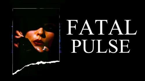 Fatal Pulse still