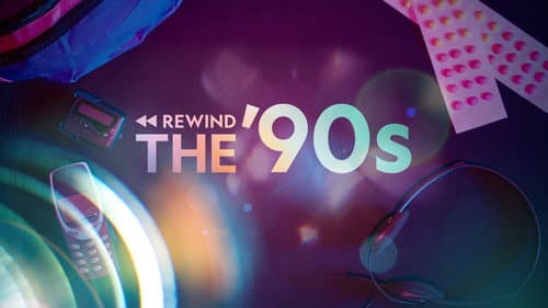 Rewind the '90s still